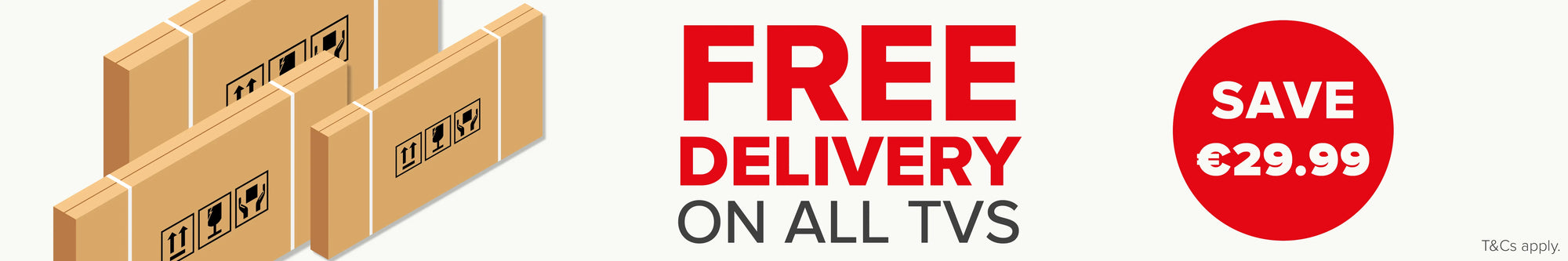 Free Delivery on All TVs