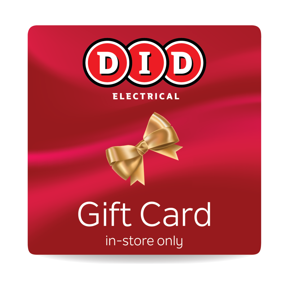 In-Store Gift Card from DID Electrical - DID Electrical